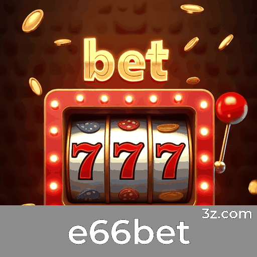 e66bet: Seu Cassino Online Seguro e Premiado